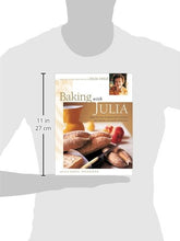 Load image into Gallery viewer, Baking with Julia: Savor the Joys of Baking with America's Best Bakers