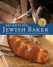 Load image into Gallery viewer, Secrets of a Jewish Baker: Recipes for 125 Breads from Around the World [A Baking Book]