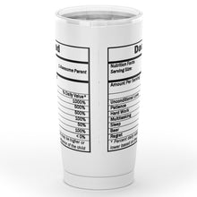 Load image into Gallery viewer, shopinthekitchenwithdana,Dad Nutritional Value Label 20 oz. Tumbler