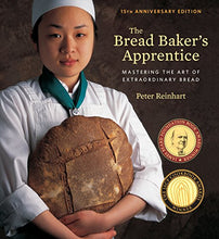 Load image into Gallery viewer, The Bread Baker&#39;s Apprentice, 15th Anniversary Edition: Mastering the Art of Extraordinary Bread [A Baking Book]