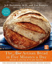 Load image into Gallery viewer, The New Artisan Bread in Five Minutes a Day: The Discovery That Revolutionizes Home Baking