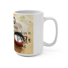 Load image into Gallery viewer, Mug 15oz