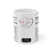 Load image into Gallery viewer, shopinthekitchenwithdana,Mom Nutritional Value I Love You Mom White Ceramic Mug
