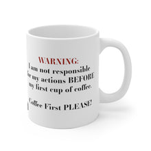 Load image into Gallery viewer, shopinthekitchenwithdana,WARNING Coffee First White Ceramic Mug