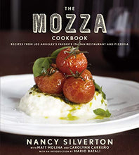 Load image into Gallery viewer, The Mozza Cookbook: Recipes from Los Angeles&#39;s Favorite Italian Restaurant and Pizzeria