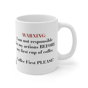 shopinthekitchenwithdana,WARNING Coffee First White Ceramic Mug